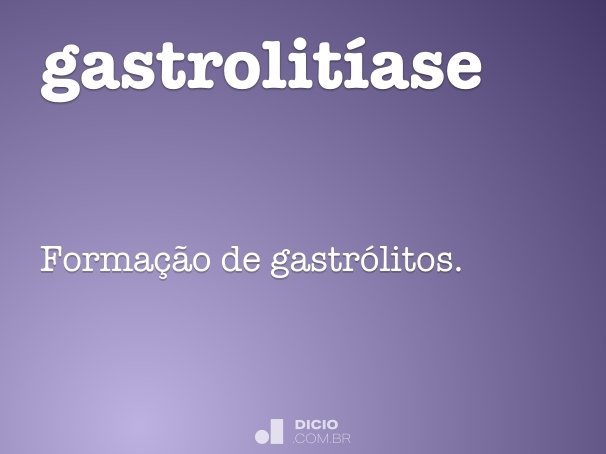 gastrolitíase