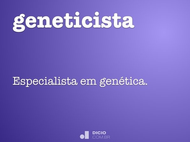 geneticista