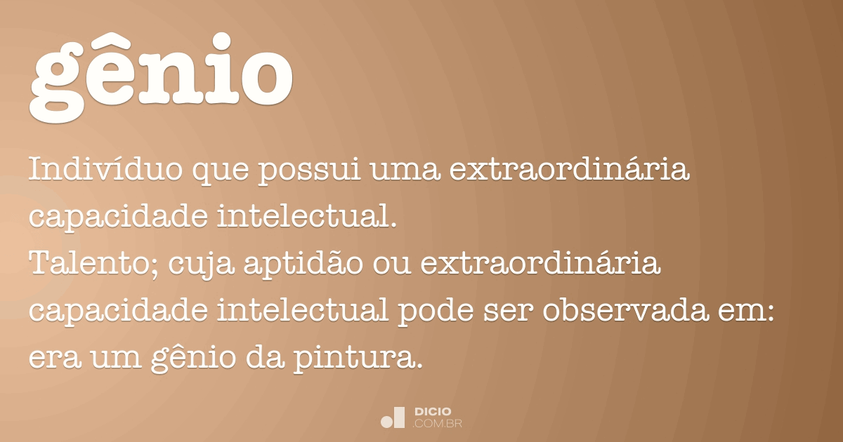 génio - Dicionário Online Priberam de Português