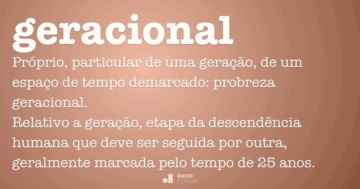 Geracional Dicio Dicionário Online de Português