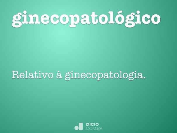 ginecopatológico
