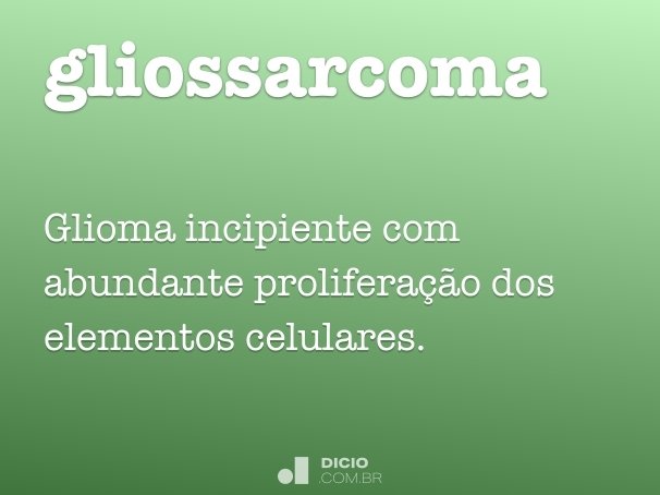gliossarcoma