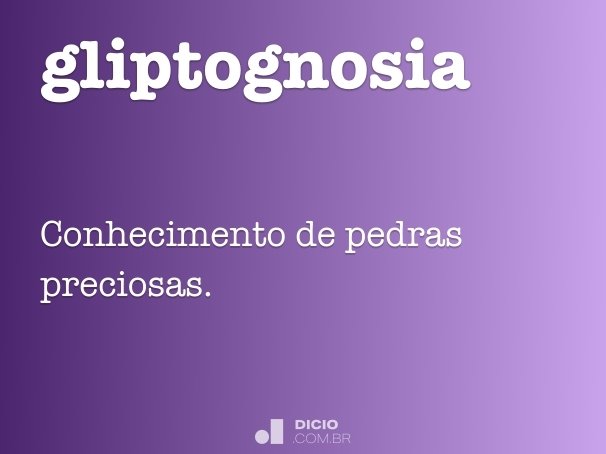 gliptognosia