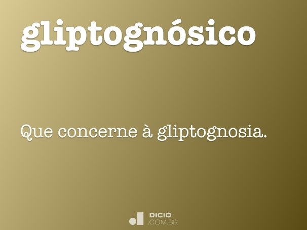 gliptognósico