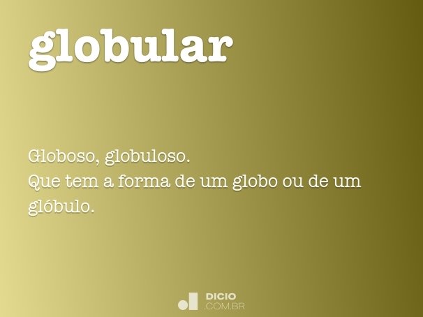 globular