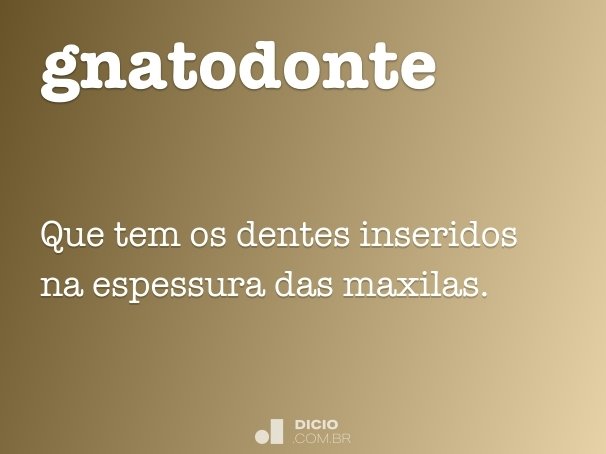 gnatodonte