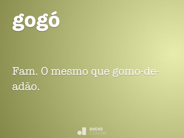 Gogó - Dicio, Dicionário Online de Português