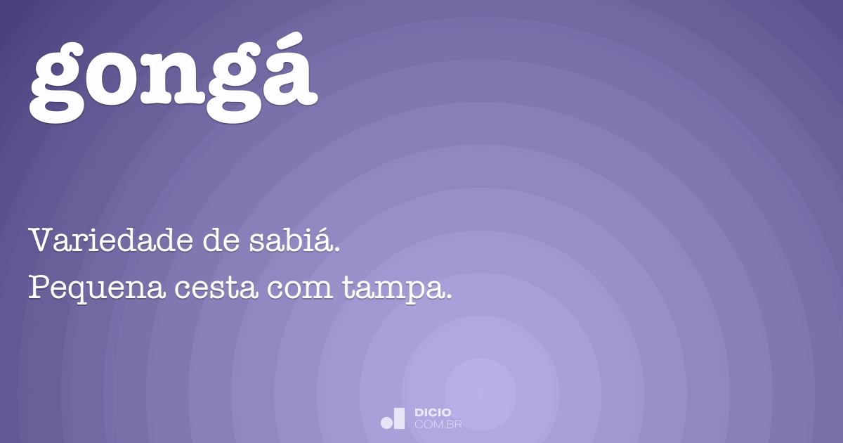 Gongá - Dicio, Dicionário Online de Português