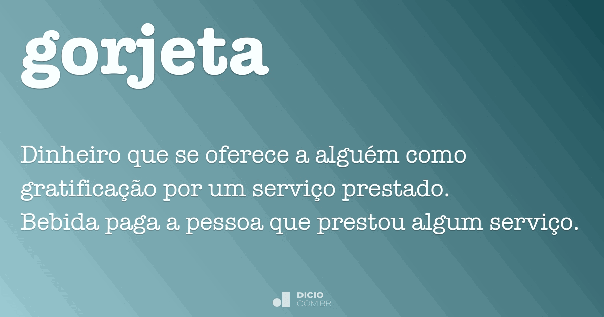 Gorjeta Dicio, Dicionário Online de Português