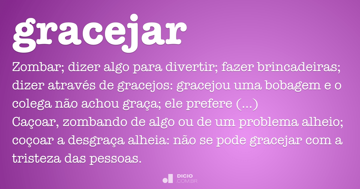 Gracejo - Dicio, Dicionário Online de Português