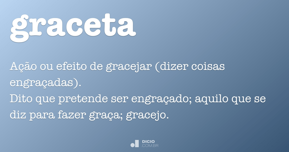 Graceta - Dicio, Dicionário Online de Português