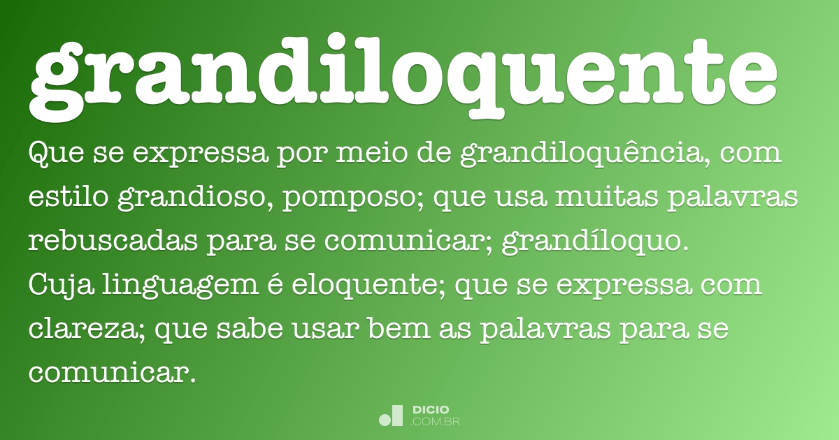 Eloquência - Dicio, Dicionário Online de Português