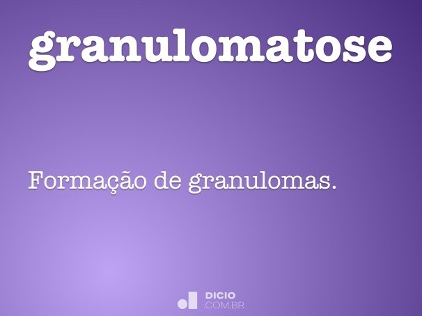 granulomatose