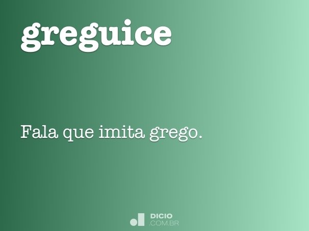 greguice