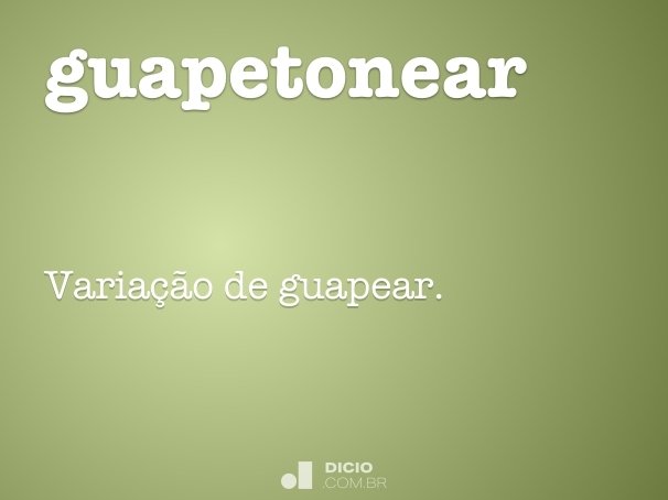 guapetonear