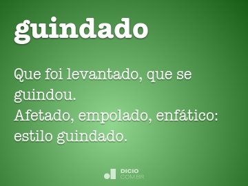 Guindado - Dicio, Dicionário Online de Português