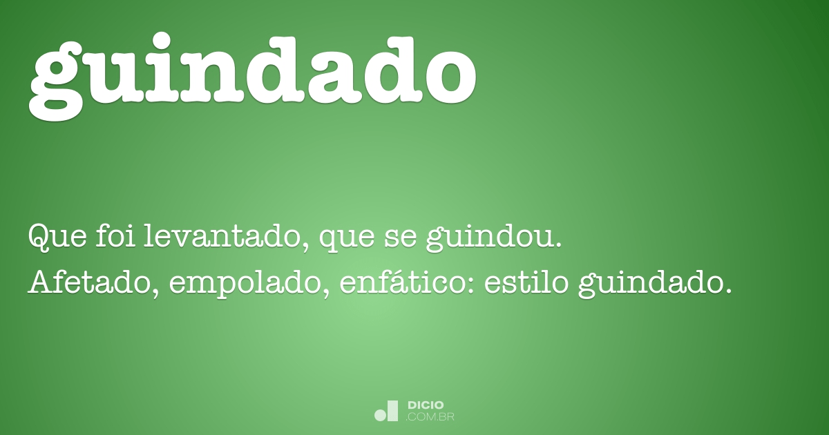 Guindado - Dicio, Dicionário Online de Português