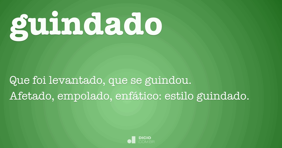 Guindado - Dicio, Dicionário Online de Português