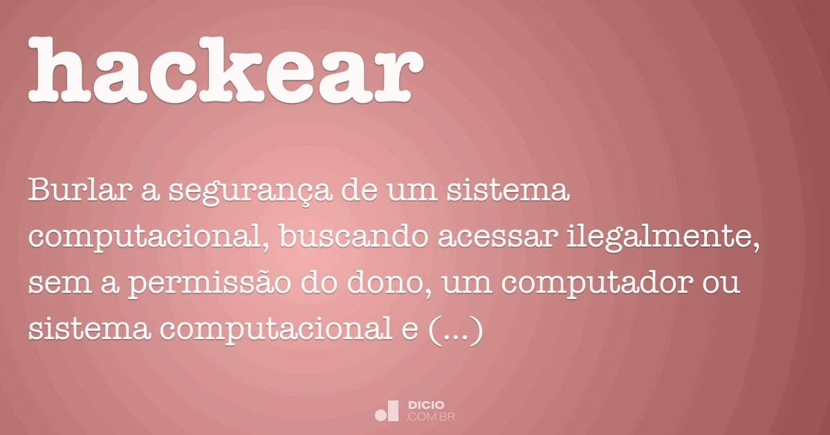 Termo Hacker, qual seu significado?