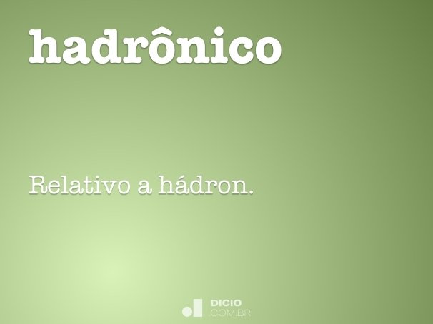 hadrônico