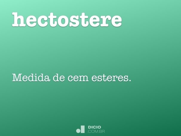 hectostere