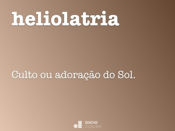 heliolatria