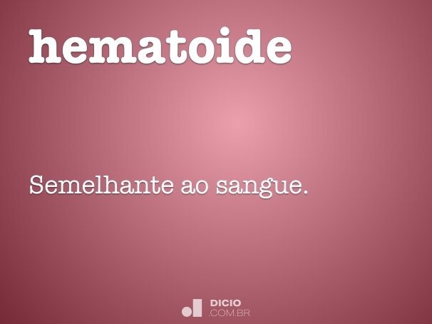 hematoide