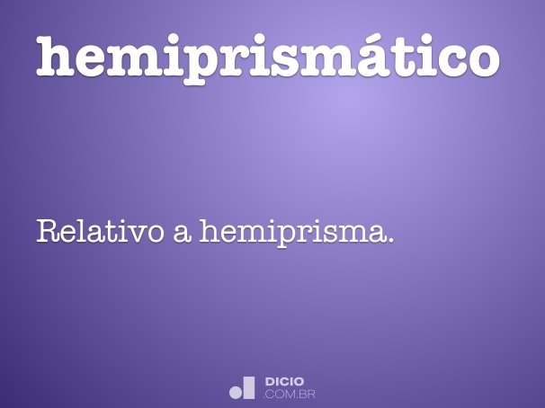 hemiprismático