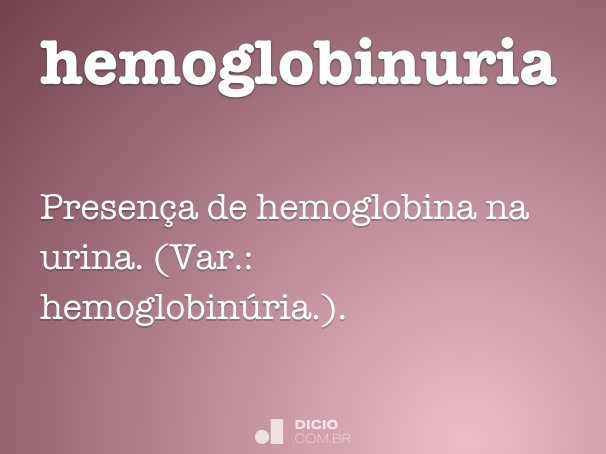 hemoglobinuria