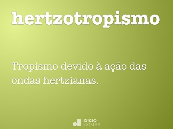 hertzotropismo