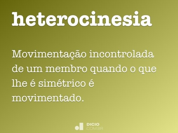 heterocinesia