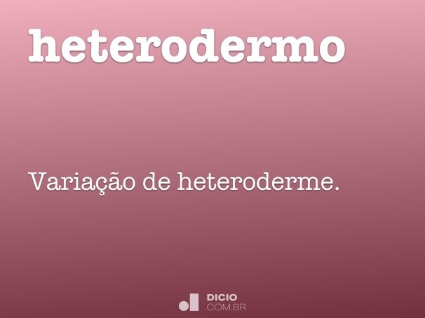 heterodermo