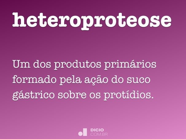 heteroproteose