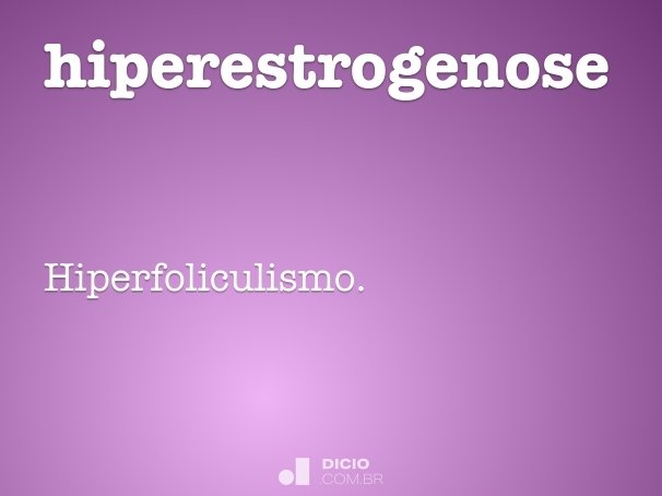 hiperestrogenose