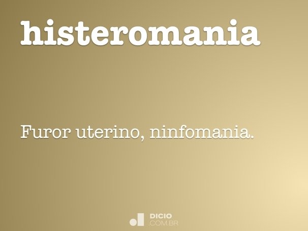 histeromania