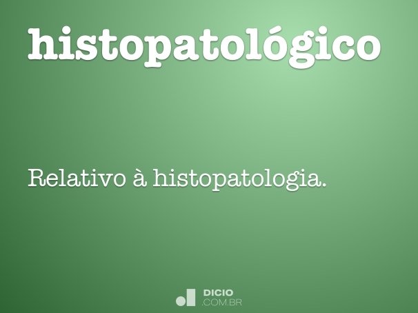 histopatológico