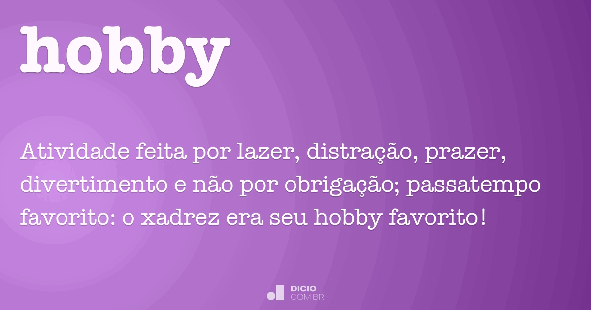 Hobby Dicio Dicionario Online De Portugues