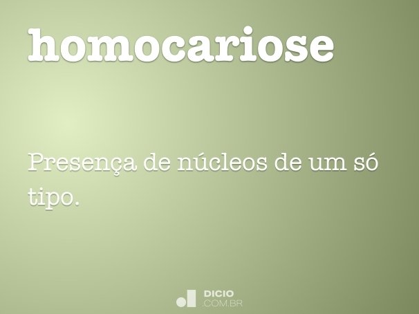 homocariose