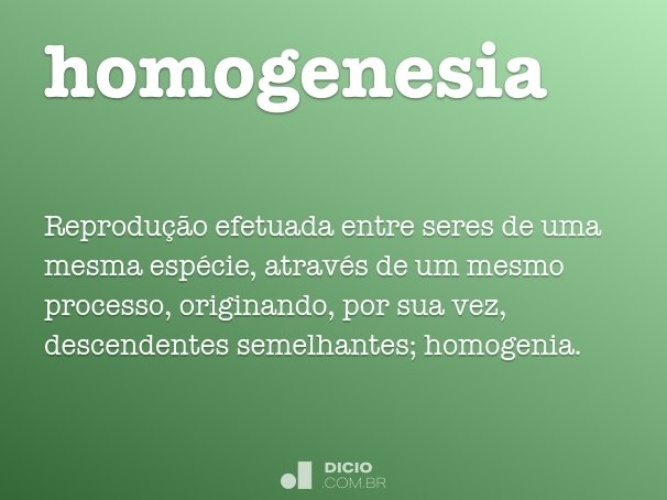 homogenesia