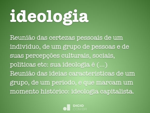 O Que é Ideologia