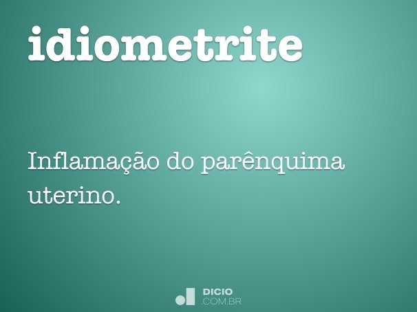 idiometrite