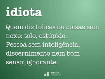 idiota