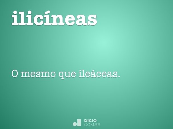 ilicíneas