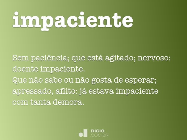 impaciente