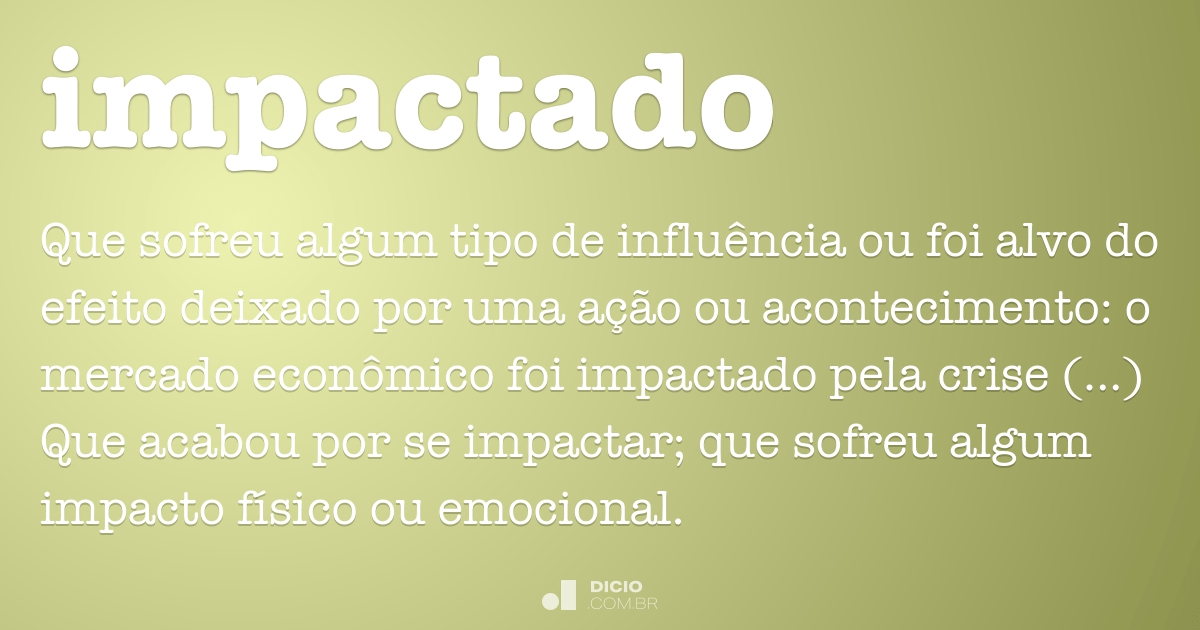 Impacto - Dicio, Dicionário Online de Português