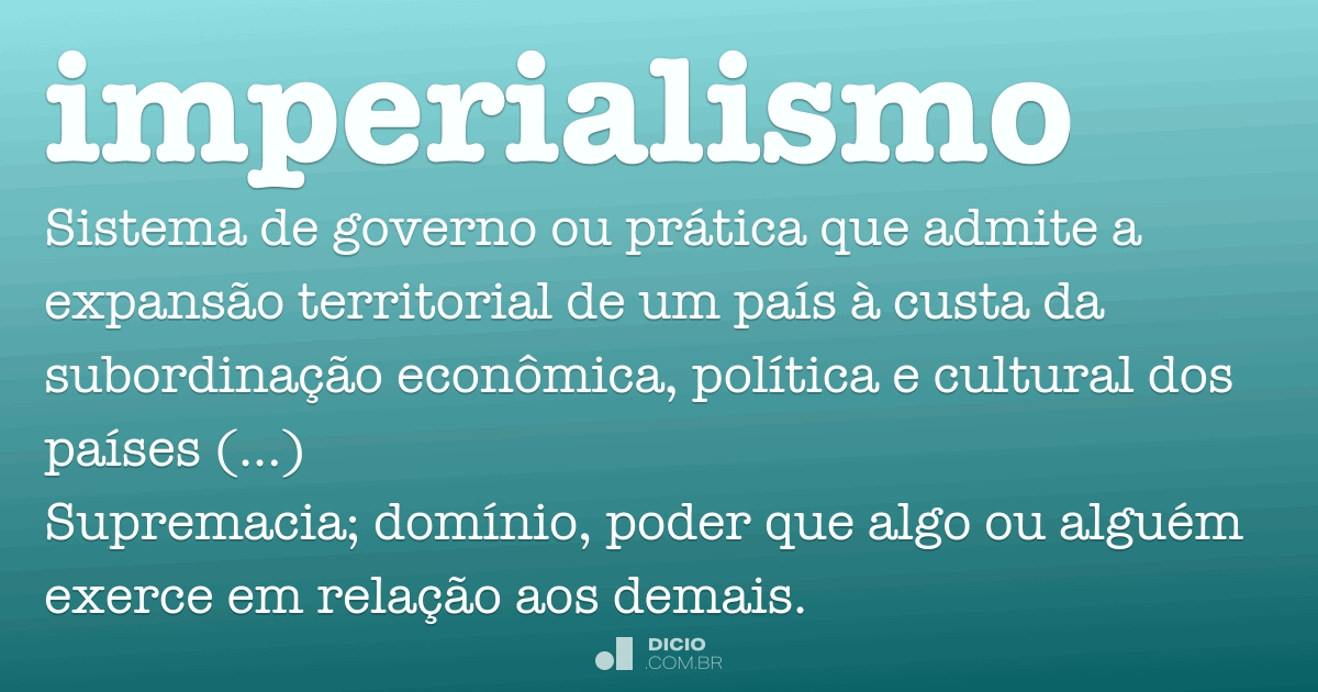 Quais As Necessidades Determinaram O Imperialismo Ensino