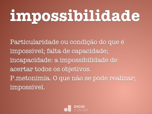 impossibilidade