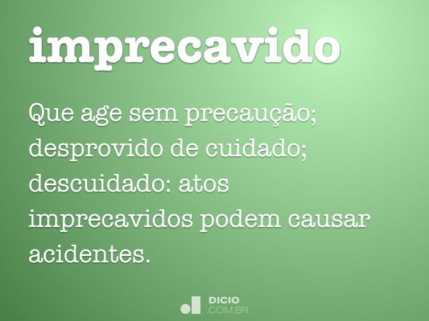 imprecavido