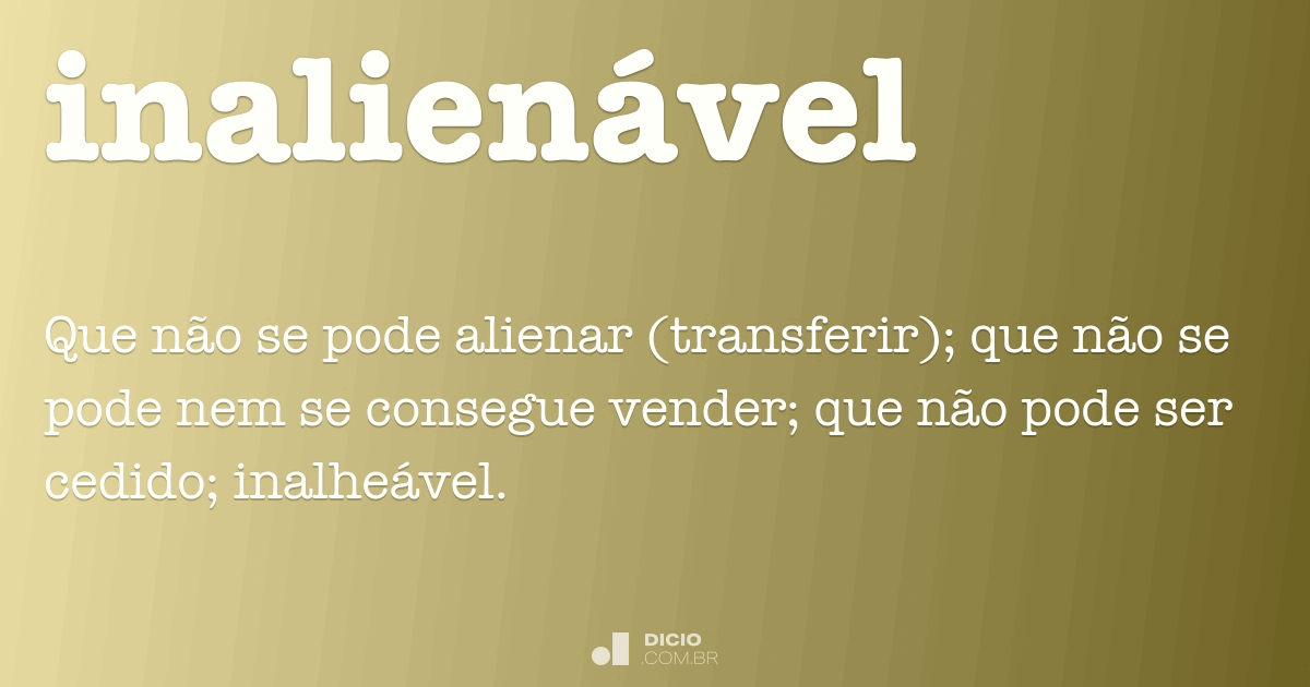 O Que é Direito Inalienável O Que é Direito Inalienável