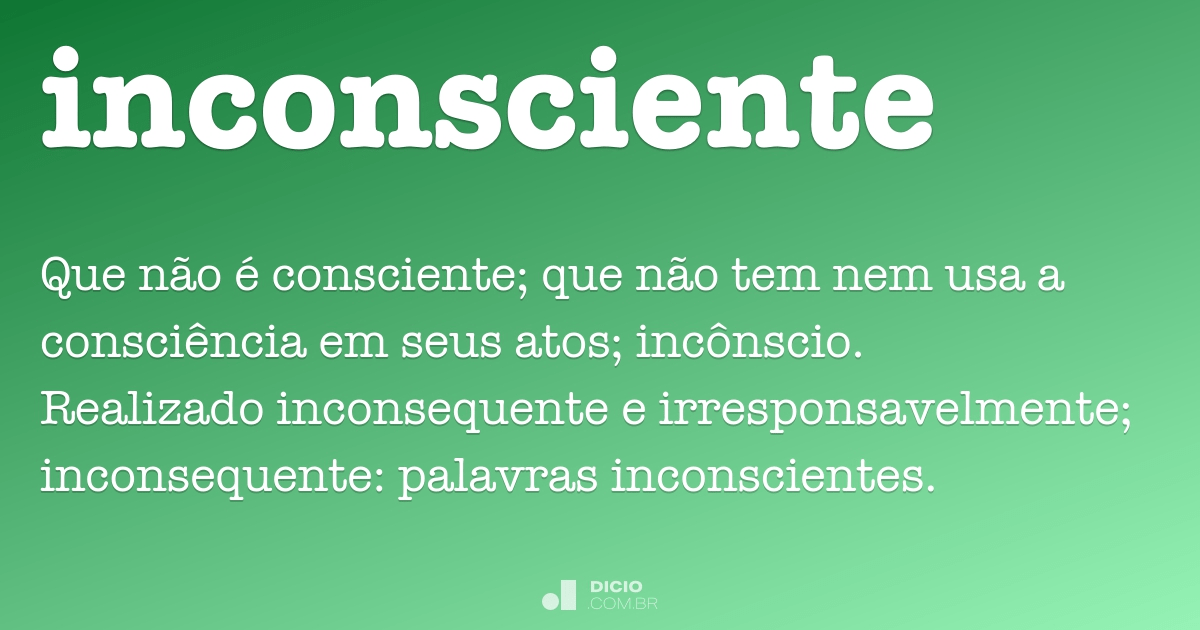 consciente  Tradução de consciente no Dicionário Infopédia de Português -  Inglês
